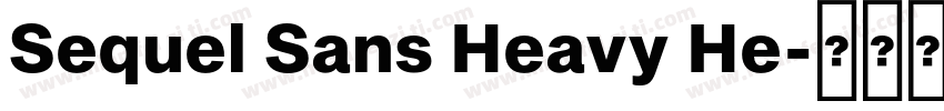Sequel Sans Heavy He字体转换